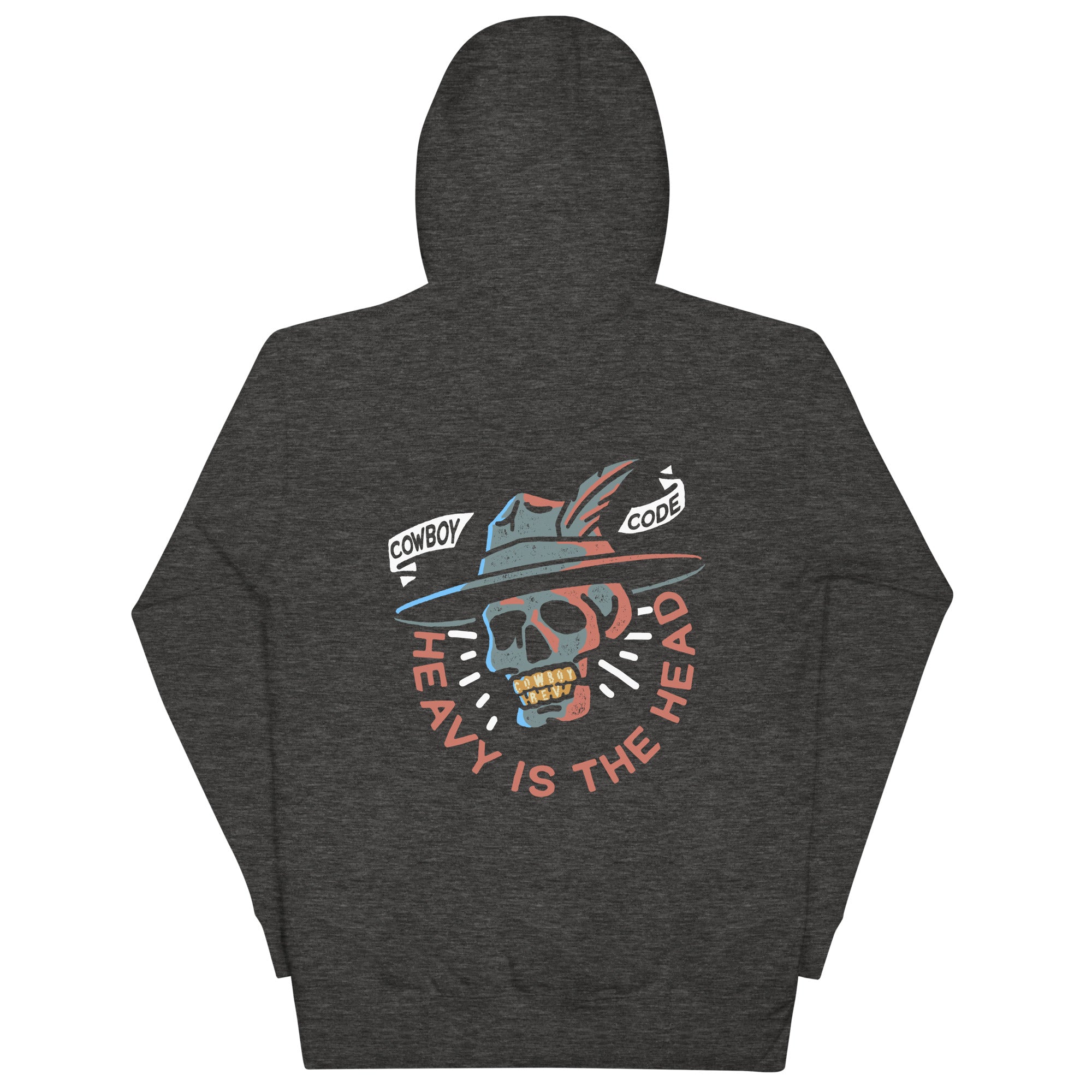 "Heavy Is The Head" Cowboy Revolution Premium Hoodie